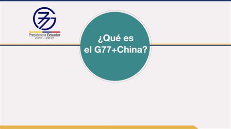 que es el g77 + china